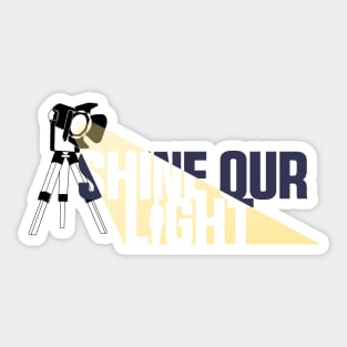 Shine Our Light Logo Sticker